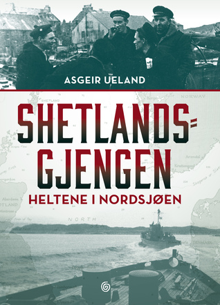 Shetlandsgjengen: Heltene i Nordsjøen