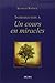 Introduction à "Un cours en miracles"