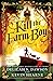 Kill the Farm Boy (The Tale...
