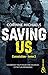 Saving Us by Corinne Michaels
