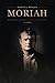 Moriah: A Novel