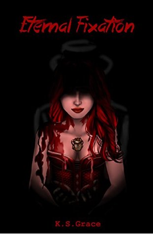 Eternal Fixation (Kindle Edition)