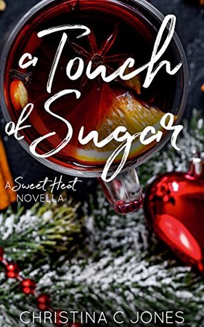 A Touch of Sugar (Sweet Heat #3)