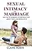 Sexual Intimacy in Marriage by Claire Robin