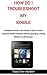 How do i Troubleshoot My Kindle by Timothy Henry