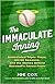 The Immaculate Inning: Unas...