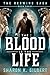 The Blood Is the Life (Redw...