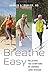 Breathe Easy by Donald A. Mahler