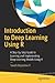 Introduction to Deep Learning Using R by Taweh Beysolow II