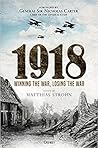 1918: Winning the War, Losing the War