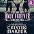 Only Forever (Only, #4)