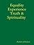 Equality Experience Truth &...