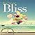 Find Your Bliss: Break Free of Self-Imposed Boundaries and Embrace a New World of Possibilities