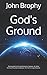 God's Ground: Compared to t...