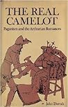 The Real Camelot: Paganism and the Arthurian Romances