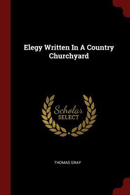 Elegy Written In A Country Churchyard
