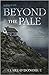Beyond the Pale (World of S...