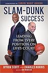Slam-Dunk Success by Byron Scott