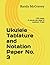 Ukulele Tablature and Notat...