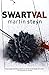 Swartval (Afrikaans Edition)