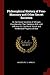 Philosophical History of Free-Masonry and Other Secret Societies: Or, the Secret Societies of All Ages Considered in Their Relations With, and ... Social, and Intellectual Progress of Man