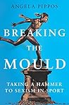 Book cover for Breaking the Mould