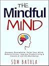 The Mindful Mind:...