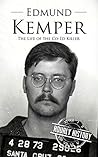 Edmund Kemper: Th...