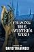 Chasing The Winter's Wind