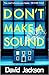 Don't Make a Sound (DS Nath...