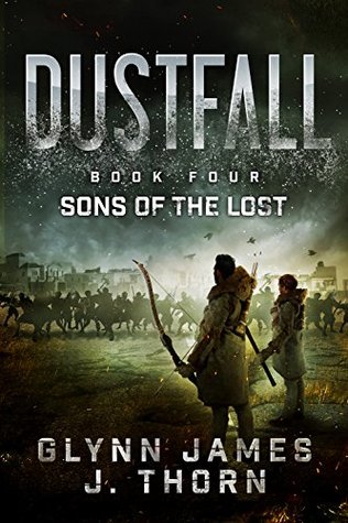 Sons of the Lost (Dustfall #4)