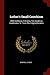 Luther's Small Catechism: With Additions, Including The Augsburg Confession. Tr. From The Original German