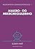Makro- og mikroregulering (Neuroaffektiv udviklingspsykologi,... by Susan Hart