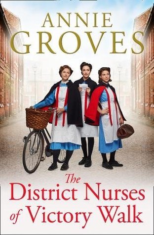 The District Nurses of Victory Walk (The District Nurse #1)