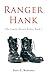 Ranger Hank (Lonely Heroes,...