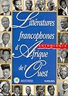 Littératures Francophones d'Afrique de l'Ouest