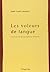 Les Voleurs de langue