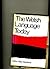 The Welsh language today,