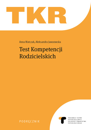 Test Kompetencji Rodzicielskich. Podręcznik (Paperback)