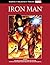 Iron Man: Iron Man is Born + The Five Nightmares (Marvel's Mightiest Heroes Graphic Novel Collection, #9)