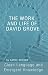 The Work and Life of David ...