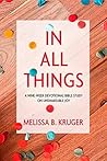 In All Things: A ...