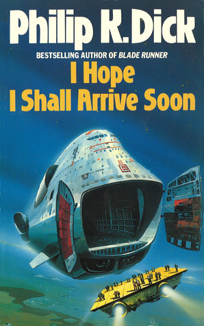 I Hope I Shall Arrive Soon