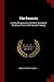 The Parousia: A Critical Inquiry Into the New Testament Doctrine of Our Lord's Second Coming