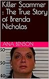 Killer Scammer : The True Story of Brenda Nicholas
