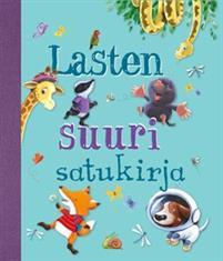Lasten suuri satukirja (Hardcover)