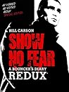 Show No Fear: a bouncer's diary Show No Fear: a bouncer's diary