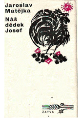 Náš dědek Josef