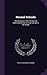 Normal Schools: Their Relation to the Primary and Higher Institutions of Learning, and to the Welfar