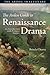 The Arden Guide to Renaissance Drama: An Introduction with Primary Sources